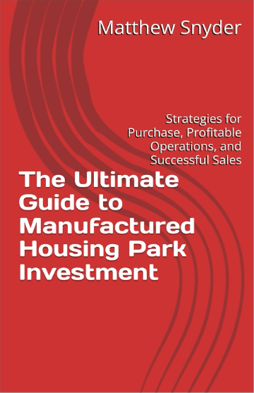 The Ultimate Guide to Manufactured Housing Park Investment Cover